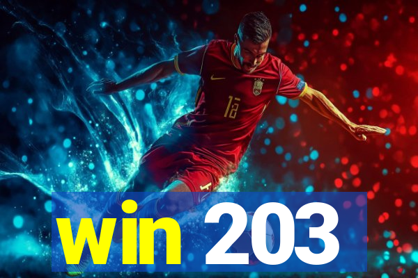 win 203